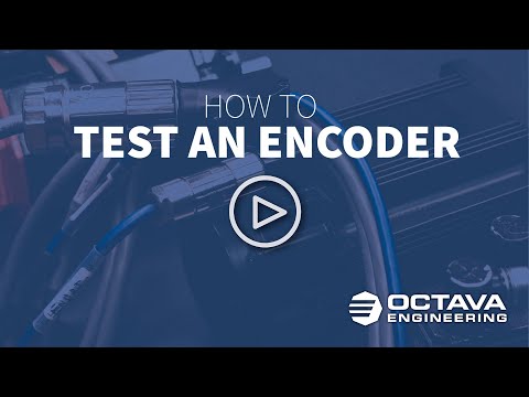 Video on How to Test an Encoder